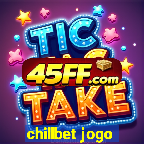 chillbet jogo